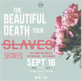 Slaves (US) / SECRETS / Out Came The Wolves / Picturesque / Life Barrier on Sep 16, 2017 [485-small]