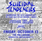Suicidal Tendencies / Judge / H₂O / End It on Oct 13, 2023 [490-small]