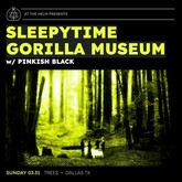 Sleepytime Gorilla Museum / Pinkish Black on Mar 31, 2023 [671-small]