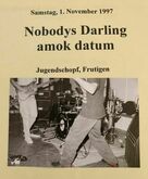 Amok Datum / Nobodys Darling on Nov 1, 1997 [518-small]