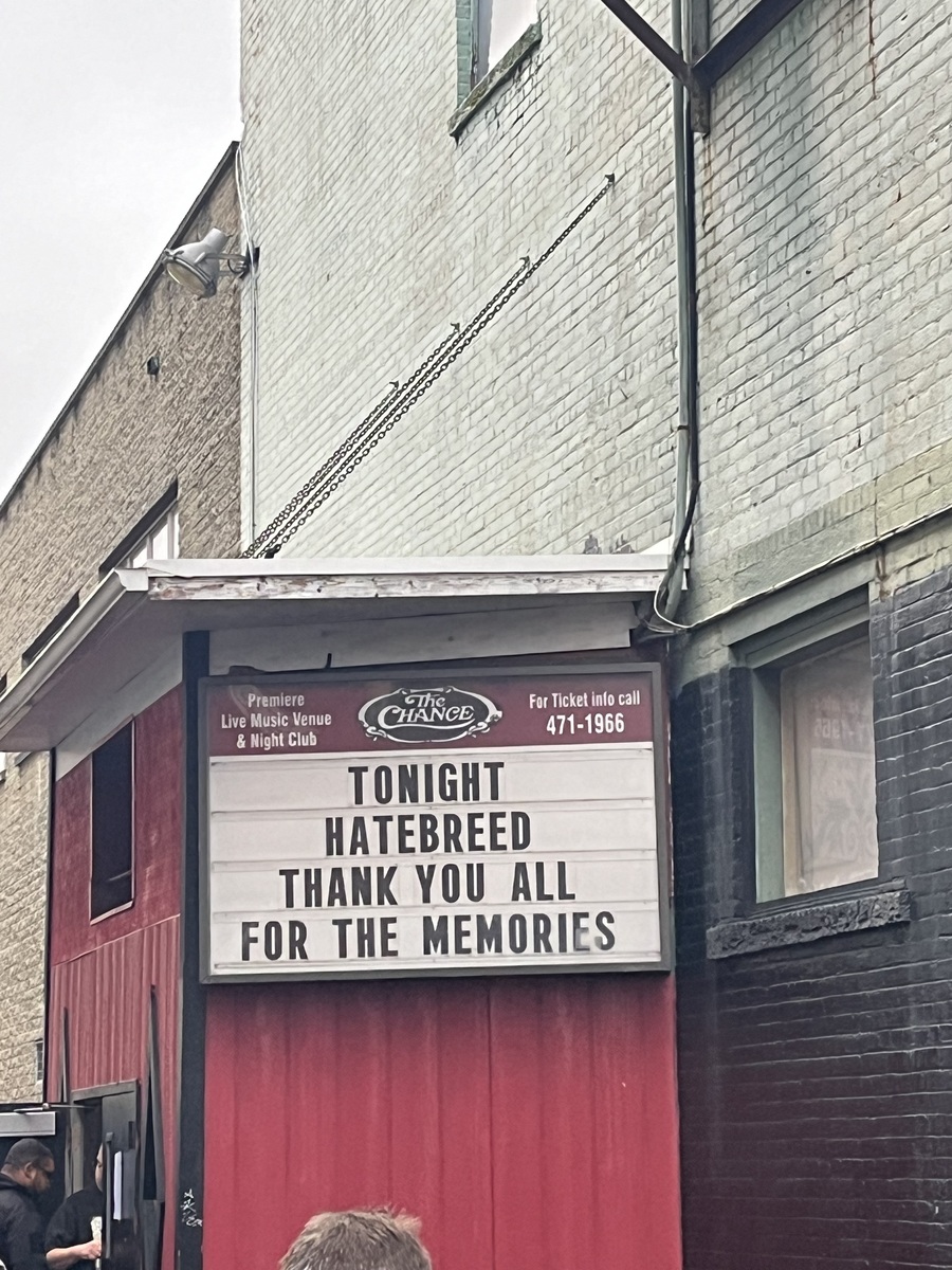 Oct 29, 2023 Hatebreed / Internal Bleeding / Sickbay at The Chance