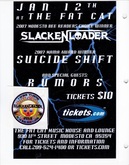 Slackenloader / Suicide Shift / Rumors on Jan 12, 2008 [440-small]