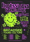 Between You & Me / Broadside / Young Culture on Feb 20, 2024 [126-small]