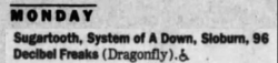 System of a Down / Sugartooth / Sloburn / Suction / 96 Decibel Freaks on Sep 2, 1996 [774-small]