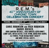 Concert Poster - 40th Anniversary Celebration - R.E.M'.s Chronic Town, tags: Chris Robinson, Rich Robinson, Elf Power, Mitch Easter, Steve Wynn, Peter Buck, Kevin Kinney, Puddles Pity Party (Michael Geier), David Ryan Harris, Pylon Reenactment Society, Lenny Kaye, Fred Armistead, Darius Rucker, David Cross - Actor / Comedian, Atlanta, Georgia, United States, Gig Poster, Coca-Cola Roxy, The Battery Atlanta - R.E.M's 40th Anniversary of Chronic Town Celebration Tour on Dec 15, 2022 [813-small]