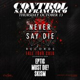Eptic / Must Die! / Skism on Oct 13, 2016 [634-small]