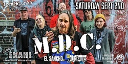 M.D.C. / El Sancho / Alcahaoles / Badass Noise / Trey Wonder & Graveyard Thunder on Sep 2, 2023 [920-small]
