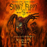 Skinny Puppy / Lead Into Gold on Dec 5, 2023 [505-small]