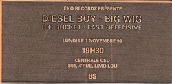 Diesel Boy / Bigwig / Big Bucket / Fast Offensive on Nov 1, 1999 [059-small]