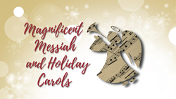 Magnificent Messiah and Holiday Carols Official Poster (2023), tags: Greeley Chorale, Greeley, Colorado, United States, Gig Poster, Advertisement, Unc Campus Commons Performance Hall - Greeley Chorale / Travis T. Kornegay on Dec 16, 2023 [125-small]