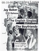 Jay Baker / Boyfriendz / The English Singles on Aug 10, 2008 [168-small]