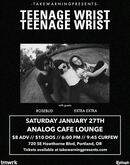 Teenage Wrist / Rosebud / Extra Extra on Jan 27, 2018 [250-small]