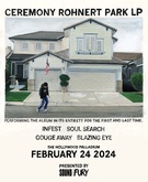 Ceremony / Infest / Soul Search / Gouge Away / Blazing Eye on Feb 24, 2024 [312-small]