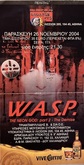 W.A.S.P. on Nov 26, 2004 [250-small]