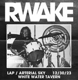 Rwake / LAP / Arterial Sky on Dec 30, 2023 [356-small]