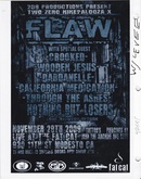 Flaw / Levee / Crooked / Wooden Jesus / Dardanelle / California Medication / Through The Ashes / Nothing but Losers on Nov 29, 2009 [580-small]