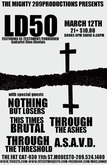 LD50 / Nothing but Losers / This Times Brutal / Through the Threshold / Through The Ashes / A.S.A.V.D. on Mar 12, 2011 [077-small]