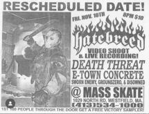Hatebreed / Death Threat / E-Town Concrete / Sworn Enemy / Ground Zero / Disowned on Nov 11, 2000 [271-small]