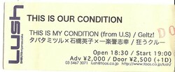 This is My Condition / Geltz! / Mitsuru Tabata + Eiko Ibashi + Yoshiyuki Ichiaru on Jul 22, 2008 [745-small]