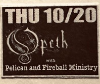Opeth / Pelican / Fireball Ministry on Oct 20, 2005 [082-small]