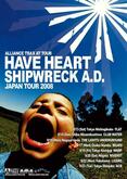 Have Heart / Shipwreck A.D. / Loyal To The Grave / No Choice In This Matter / Endzweck / As We Let Go on Sep 23, 2008 [799-small]
