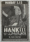 Hank Williams III / assjack / Bob Wayne And The Outlaw Carnies on Mar 13, 2006 [461-small]