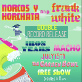 Frank White / Norcos Y Horchata / Iron Years / Macho on Jul 15, 2023 [851-small]