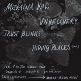 Trust Blinks / Melaina Kol / Unrecovery / Hiding Places on Feb 17, 2024 [304-small]