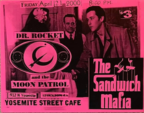 Dr. Rocket And The Moon Patrol / Sandwich Mafia on Apr 21, 2000 [169-small]