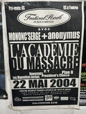 Mononc' Serge & Anonymus / Downstairs / Plan B / Les Mauvaises Herbes / President’s Choice on May 22, 2004 [026-small]
