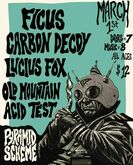 Ficus / Carbon Decoy / Lucius Fox / Old Mountain Acid Test on Mar 1, 2024 [136-small]