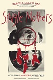 Single Mothers / Cold Snap / Manners / Night Owls on Mar 1, 2013 [522-small]