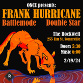 Frank Hurricane / Battlemode / Double Star on Feb 19, 2024 [788-small]