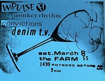 Monkey Rhythm / Impulse f! / Convictions / Denim TV on Mar 8, 1986 [765-small]