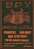SPY / Destiny Bond / Jivebomb / Princess / Big Baby on May 13, 2024 [874-small]