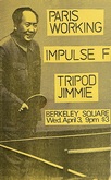 Paris Working / Impulse f! / Tripod Jimmy on Apr 3, 1985 [882-small]