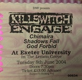 Killswitch Engage / Chimaira / Shadows Fall / God Forbid on Jun 8, 2005 [705-small]