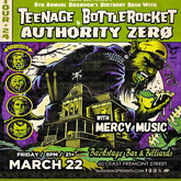 Teenage Bottlerocket / Authority Zero / Mercy Music on Mar 22, 2024 [231-small]