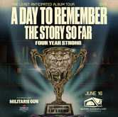 A Day To Remember / The Story So Far / Four Year Strong / Militarie Gun on Jun 16, 2024 [243-small]