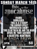 This Or The Apocalypse / Erebus (Chicago Beatdown) / Demolisher / This is a Stick Up / The Carrier Effect / Unforgiven Enemy / This Is Between Me And The Bear / Spare Me Your Saviour / A Beautiful Nightmare on Mar 14, 2010 [599-small]
