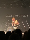Only The Poets / Alfie Jukes / Tom Millichamp on Mar 26, 2024 [263-small]