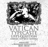 Vatican.vr / Typecaste / Life's Question / Infirmary / Slow Decay / Rotworld on Aug 6, 2019 [254-small]
