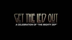 Get The Led Out on Apr 20, 2024 [152-small]