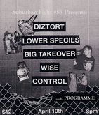 Diztort / Lower Species / Big Takeover / Wise / Control on Apr 10, 2019 [823-small]