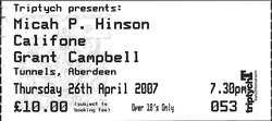 tags: Califone, Micah P. Hinson, Aberdeen, Scotland, United Kingdom, Ticket, The Tunnels - Micah P. Hinson / Califone / Grant Campbell on Apr 26, 2007 [179-small]