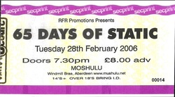 tags: 65daysofstatic, Aberdeen, Scotland, United Kingdom, Ticket, Moshulu - 65daysofstatic on Feb 28, 2006 [182-small]