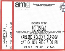 tags: Motörhead, Glasgow, Scotland, United Kingdom, Ticket, Carling Academy - Motörhead / Clutch on Nov 4, 2006 [340-small]