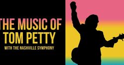 The Music of Tom Petty w/ The Nashville Symphony on Sep 7, 2019 [613-small]