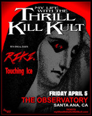 My Life With the Thrill Kill Kult / RiKi / Touching Ice on Apr 5, 2024 [847-small]