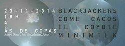 Blackjackers / Come Cacos / El Coyote / Mini Milk on Nov 23, 2014 [209-small]